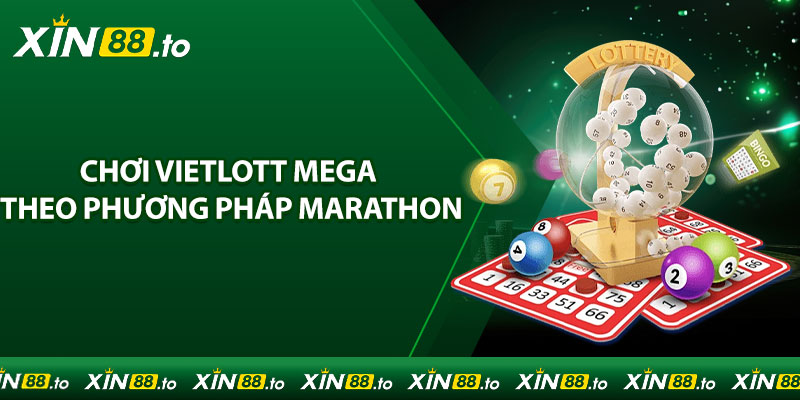 Chơi Vietlott Mega theo phương pháp Marathon